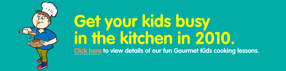 Keep your Gourmet Kids busy in 2010